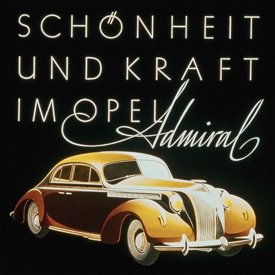 Reklame für Opel Admiral 1937. Die Geschichte vom Nähmaschinen-Produzenten zum größten Autoherstellers Deutschlands war die von Adam Opel. Die Opel-Geschichte in Bildern. | Bild: GM Company