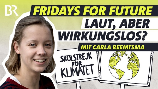 Fridays for Future: Das ist aus den Forderungen von FFF geworden | PlanetB | BR | Bild: PlanetB (via YouTube)